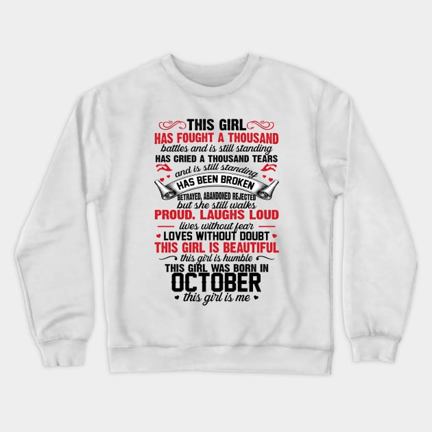 This Girl Was Born In October Crewneck Sweatshirt by xylalevans